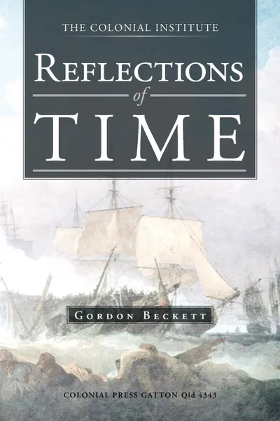 Обложка книги Reflections of Time, Gordon Beckett