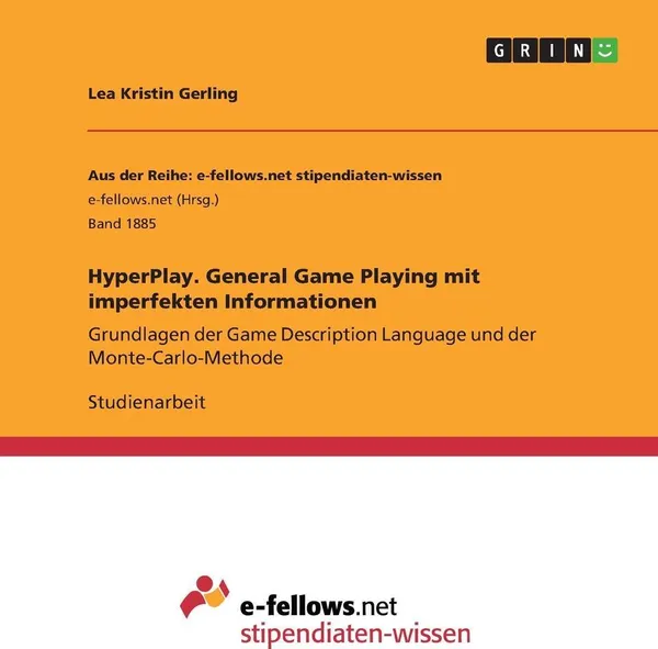 Обложка книги HyperPlay. General Game Playing mit imperfekten Informationen, Lea Kristin Gerling