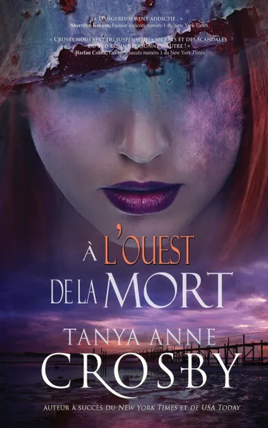 Обложка книги A l'ouest de la mort, Tanya Anne Crosby, Emma Cazabonne