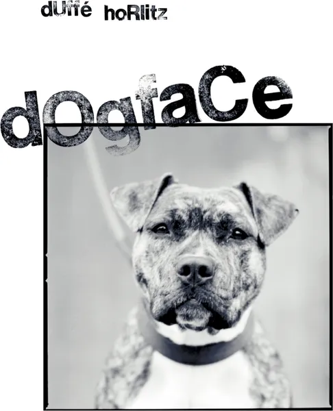 Обложка книги Dogface, Thomas Duffé, Eric Horlitz