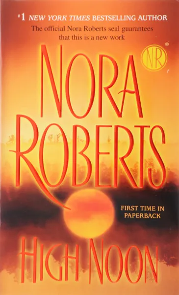 Обложка книги High Noon, Roberts, Nora