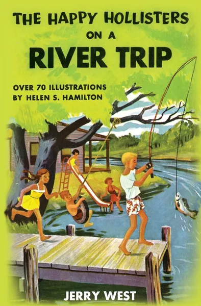 Обложка книги The Happy Hollisters on a River Trip, Jerry West