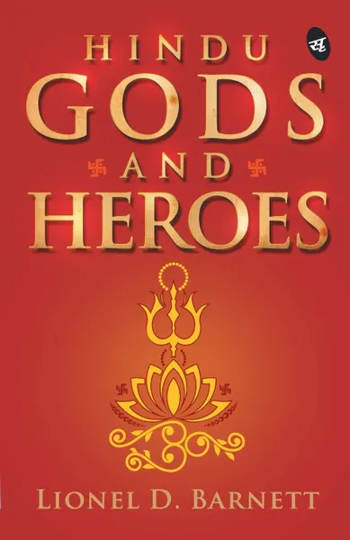 Обложка книги Hindu Gods and Heroes, D Lionel Barnett