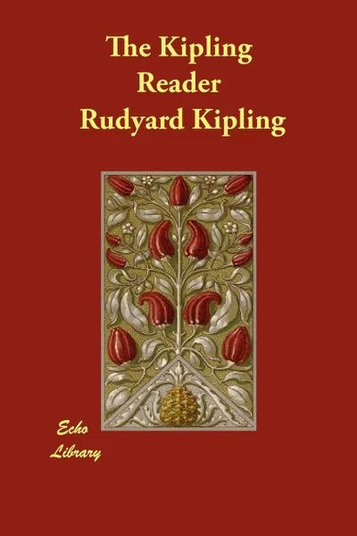 Обложка книги The Kipling Reader, Rudyard Kipling