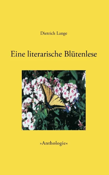 Обложка книги Eine literarische Blutenlese, Dietrich Lange