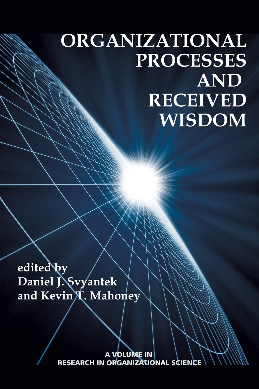 фото Organizational Processes and Received Wisdom