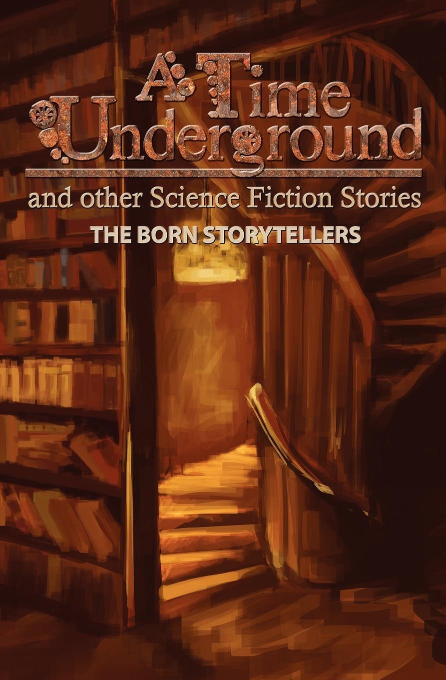 фото A Time Underground and Other Science Fiction Stories