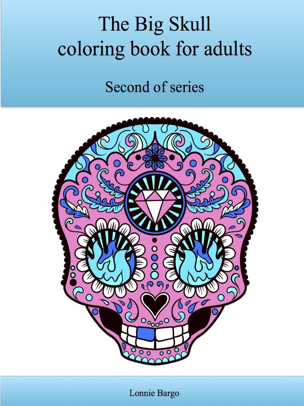 фото The Second Big Skull coloring book for adults