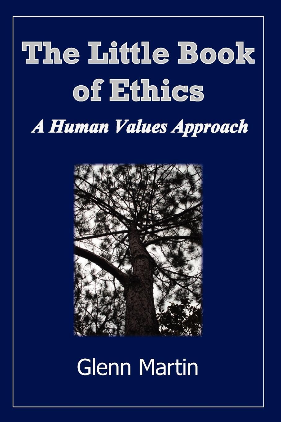 фото The Little Book of Ethics. A Human Values Approach