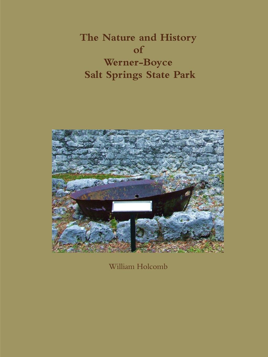 фото The Nature and History of Werner-Boyce Salt Springs State Park