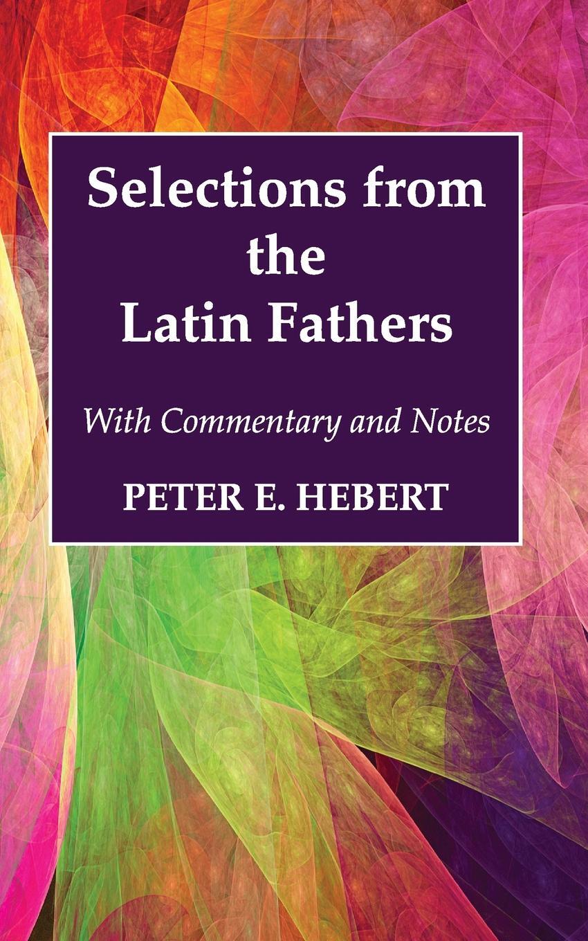 фото Selections from the Latin Fathers