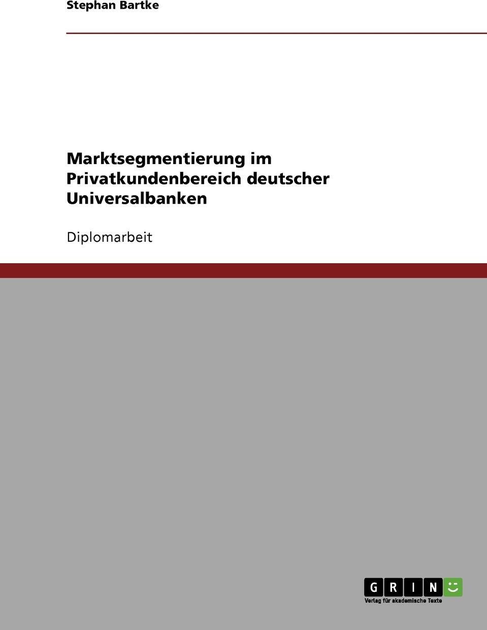 фото Marktsegmentierung im Privatkundenbereich deutscher Universalbanken