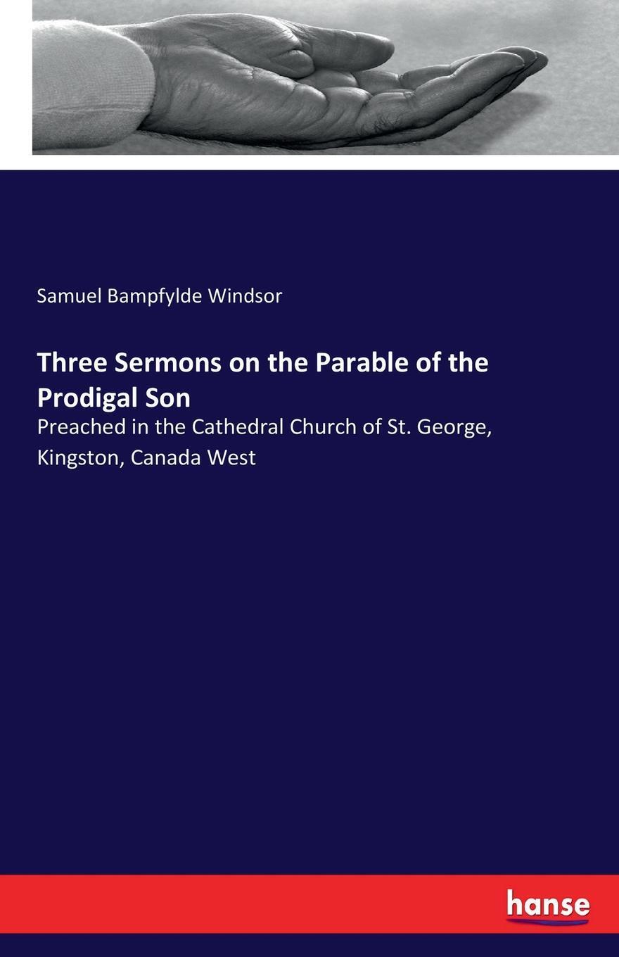 фото Three Sermons on the Parable of the Prodigal Son