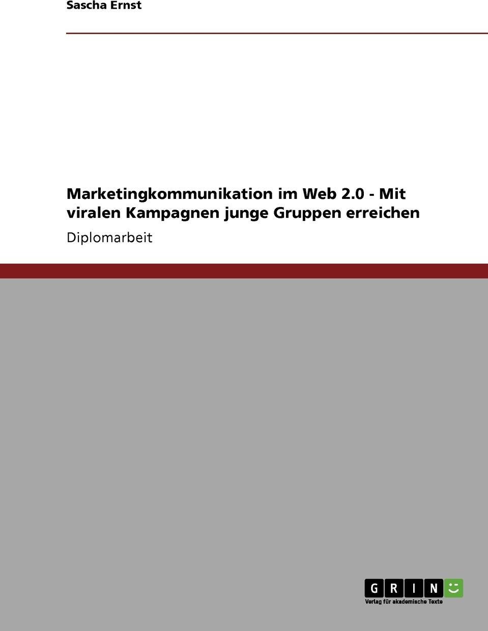 фото Marketingkommunikation im Web 2.0 - Mit viralen Kampagnen junge Gruppen erreichen