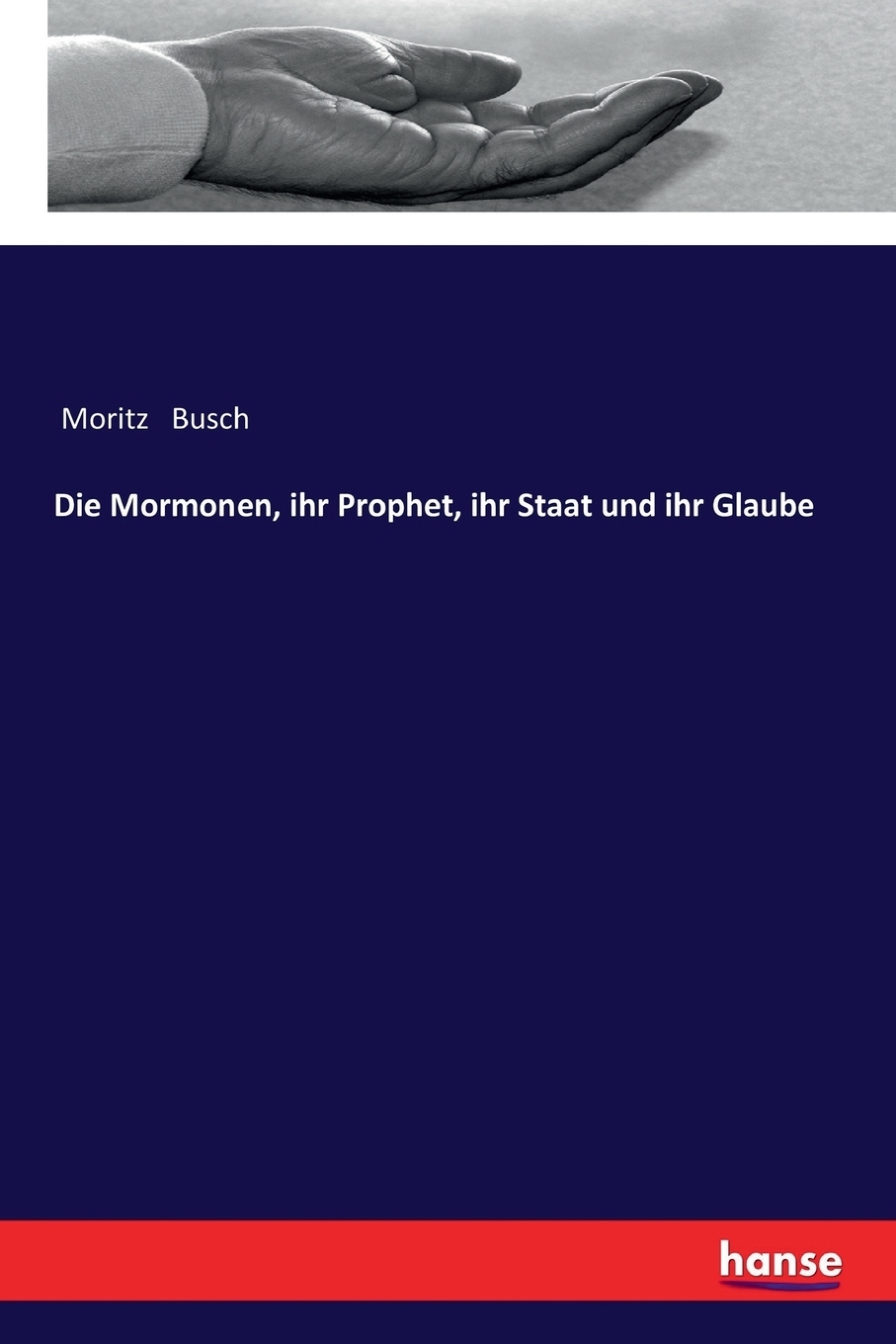 фото Die Mormonen, ihr Prophet, ihr Staat und ihr Glaube