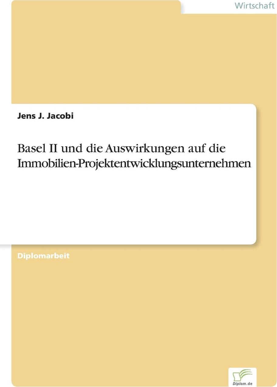 фото Basel II und die Auswirkungen auf die Immobilien-Projektentwicklungsunternehmen