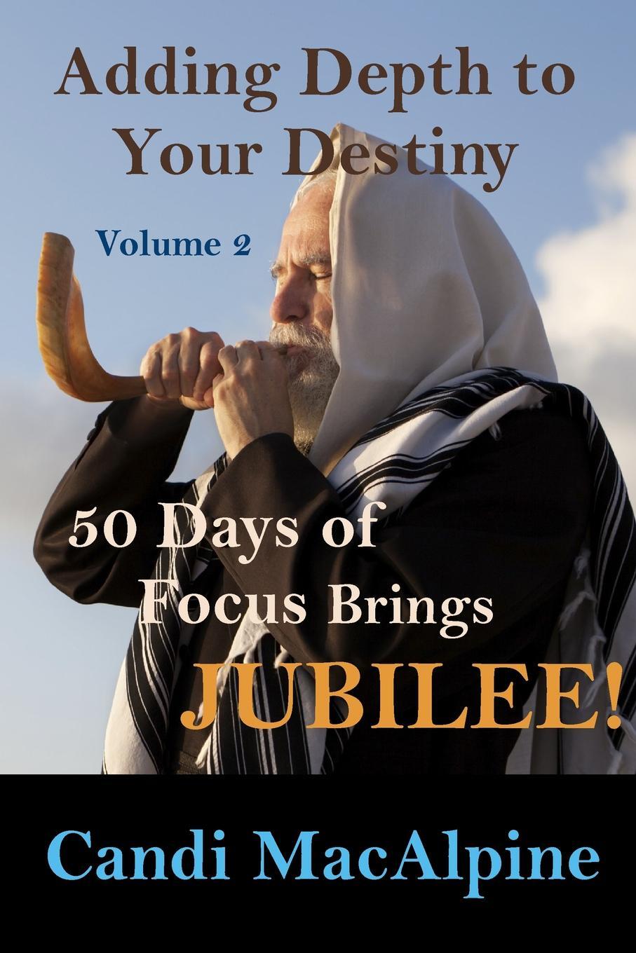 фото Adding Depth To Your Destiny. 50 Days of Focus Brings Jubilee!