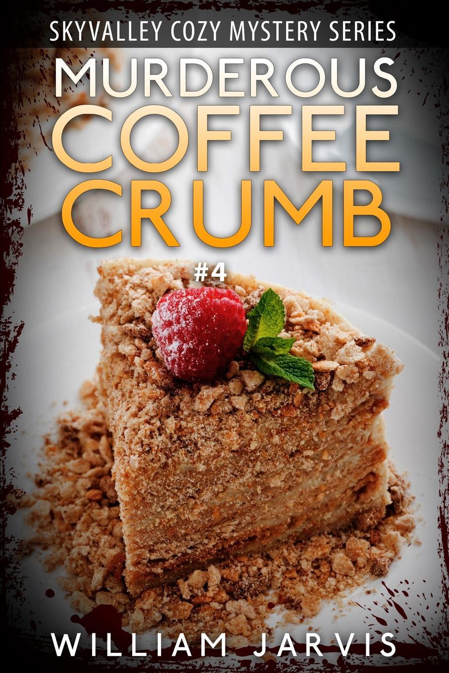 фото Murderous Coffee Crumb. SkyValley Cozy Mystery Series Book 4