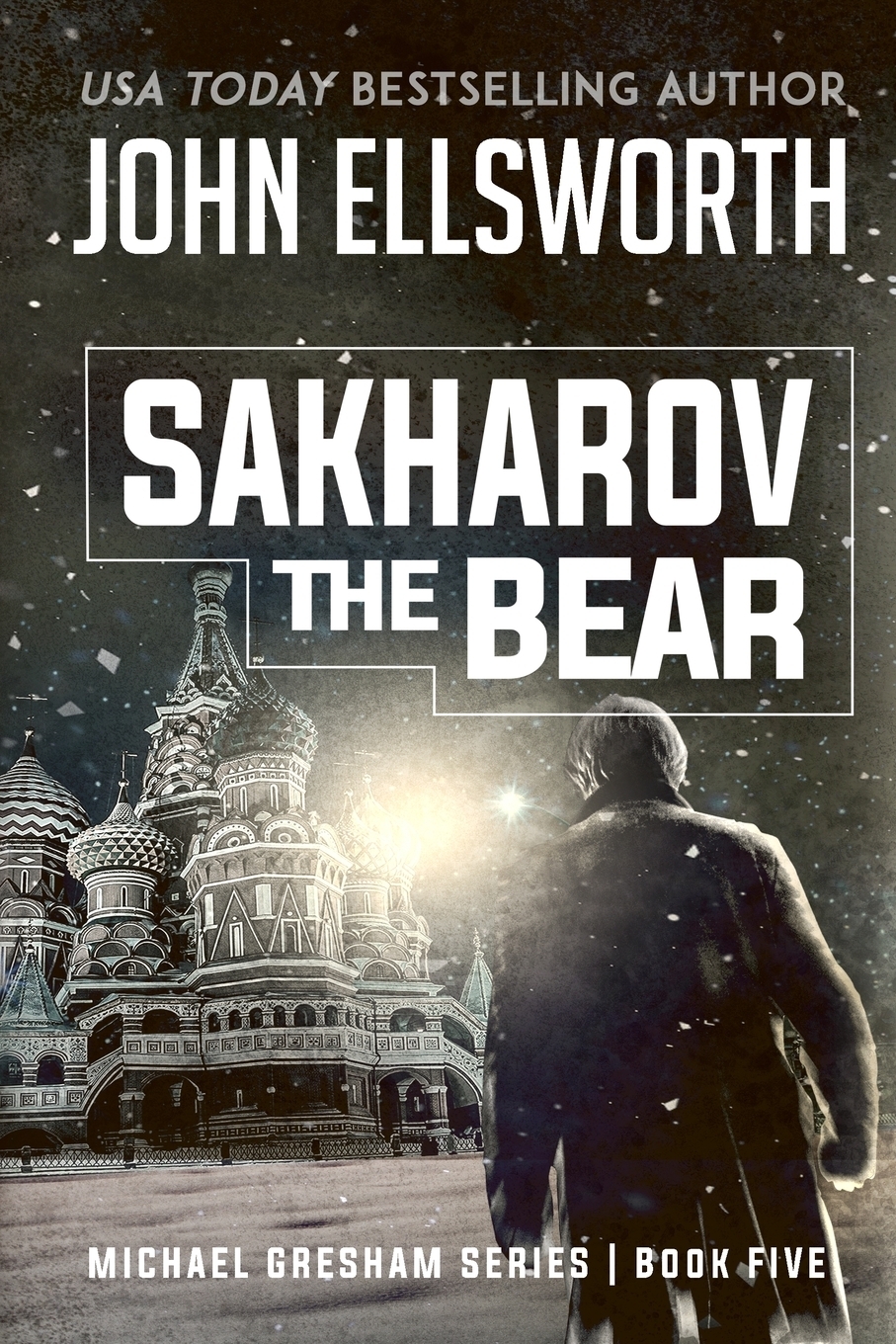 фото Sakharov the Bear. Michael Gresham Legal Thriller Series Book Five