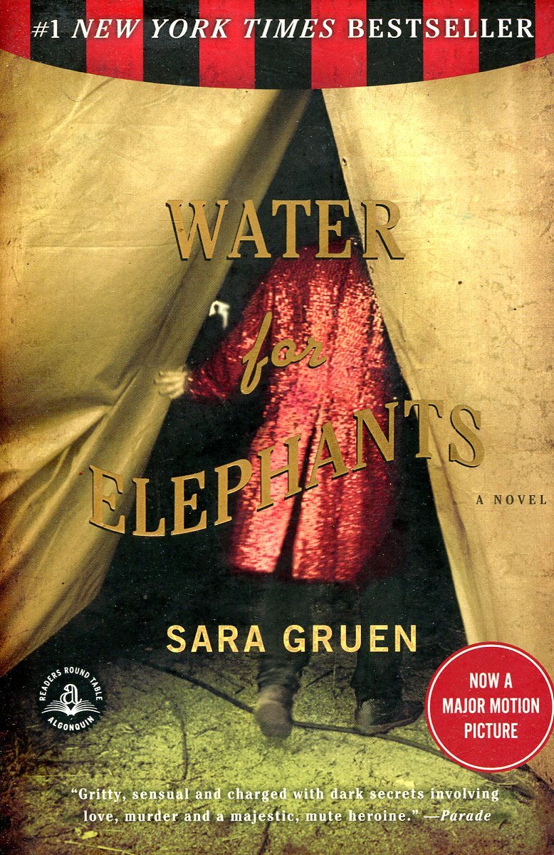 Water for Elephants: A Novel