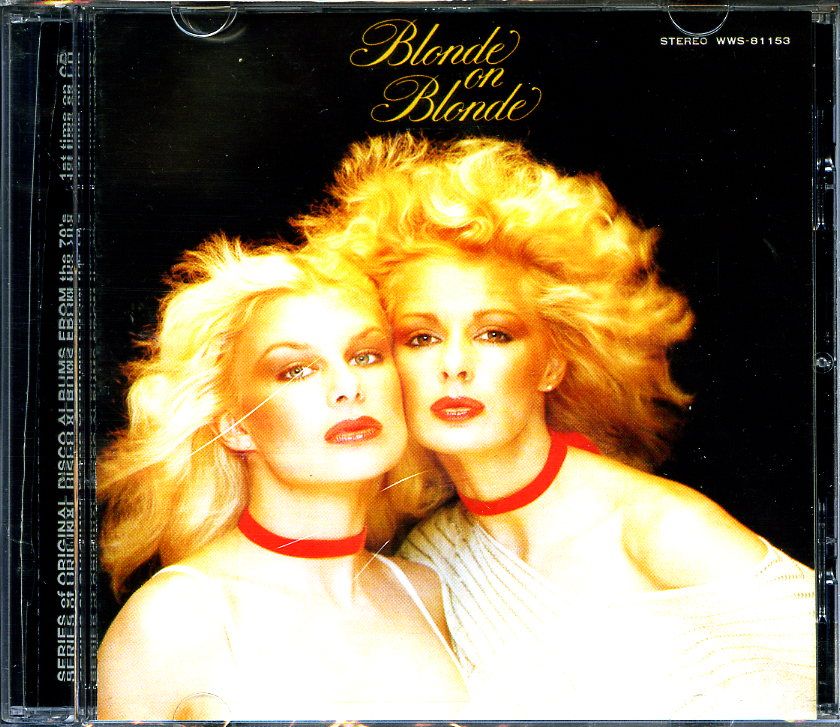 Blonde on blonde. Blonde группа Постер. Две блондинки группа 80. Blonde on blonde discography.