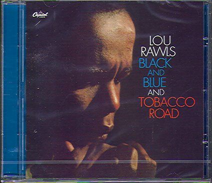 Rawls, Lou - Black And Blue/ Tobacco Road (Компакт диск)