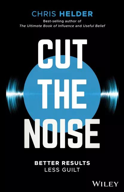 Cut the Noise | Helder Chris | Электронная книга