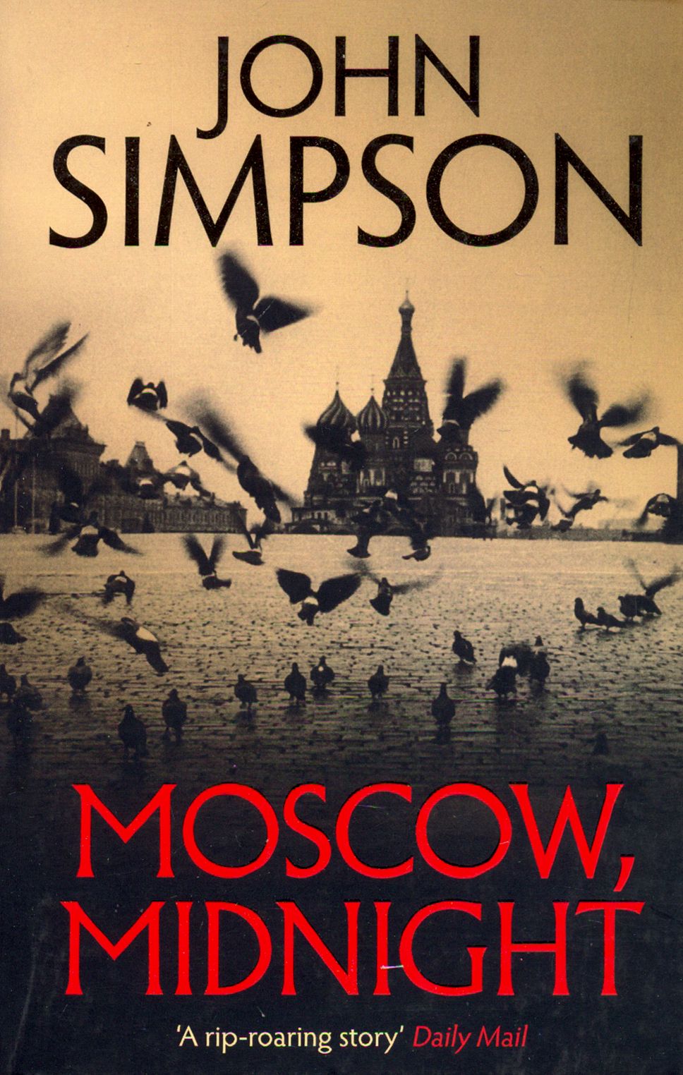 Moscow, Midnight. Книга Moscow на английском языке. Simpson j. "Moscow, Midnight". Midnight перевод.
