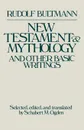 New Testament & Mythology - Rudolf Bultmann