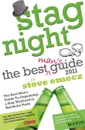 Stag Night - The Best Man's Guide to Organising a Stag Weekend or Batchelor Party - Steve Emecz