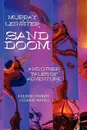 Sand Doom and Other Tales of Adventure - Murray Leinster