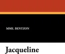 Jacqueline - Mme. Bentzon