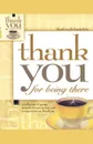 Thank You for Being There - Howard Books