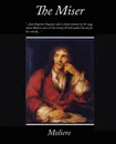 The Miser - Moliere