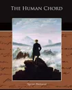 The Human Chord - Algernon Blackwood