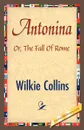 Antonina - Wilkie Collins, Wilkie Collins