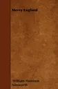 Merry England - William Harrison Ainsworth