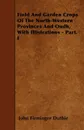 Field And Garden Crops Of The North-Western Provinces And Oudh, With Illistrations - Part. I - John Firminger Duthie