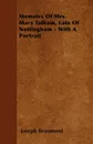 Memoirs Of Mrs. Mary Tatham, Late Of Nottingham - With A Portrait - Joseph Beaumont