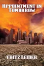Appointment in Tomorrow - Fritz Leiber