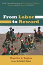 From Labor to Reward - Martha C. Taylor