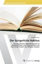 Der Burgerliche Habitus - Furch Hannelore