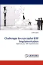 Challenges to successful ERP Implementation - Collin Lopes