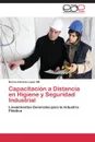 Capacitacion a Distancia En Higiene y Seguridad Industrial - Lopez Ifill Norma Adriana