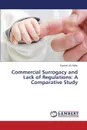 Commercial Surrogacy and Lack of Regulations. A Comparative Study - Gill Sidhu Supreet