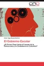 El Gobierno Escolar - V. Ctor Hugo Duque Ram Rez, Victor Hugo Duque Ramirez