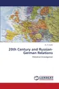 20th Century and Russian-German Relations - Zuzin Yu. A.