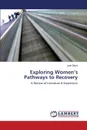 Exploring Women's Pathways to Recovery - Black Jade