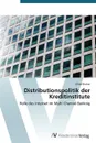 Distributionspolitik Der Kreditinstitute - Becker Oliver