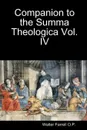 Companion to the Summa Theologica Vol. 4 - Walter Farrell O. P.